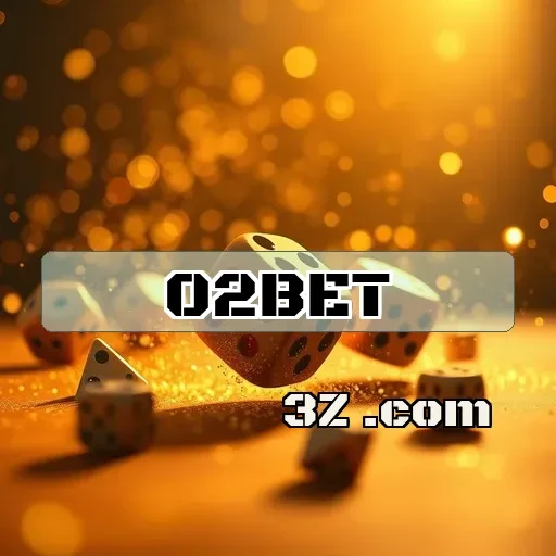 Eventos Fantásticos do 02 bet: Entretenimento Sem Limites